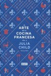 EL ARTE DE LA COCINA FRANCESA. VOL 2 | 9788499924328 | Portada