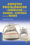 Aspectos psicológicos y jurídicos de la guarda y custodía de los hijos | 9788490770443 | Portada