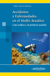 Accidentes y Enfermedades en el Medio Acuático | 9788498358070 | Portada