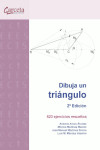 Dibuja un triángulo. 623 ejercicios resueltos | 9788417289706 | Portada