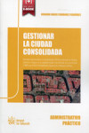 Gestionar la ciudad consolidada | 9788490862865 | Portada