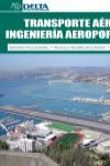 TRANSPORTE AÉREO E INGENIERÍA AEROPORTUARIA | 9788415581871 | Portada