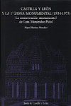 Castilla y León y la 1ª zona monumental (1934-1975) | 9788497185646 | Portada