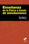 Enseñanza de la Física a través de simulaciones | 9788499588384 | Portada