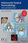 ENDOVASCULAR SURGICAL NEURORADIOLOGY. THEORY AND CLINICAL PRACTICE | 9781604060577 | Portada