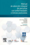 Manual de atención integral de personas con enfermedades crónicas avanzadas: aspectos generales | 9788490224991 | Portada