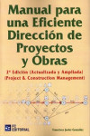 MANUAL PARA UNA EFICIENTE DIRECCIÓN DE PROYECTOS Y OBRAS 2014 | 9788415781219 | Portada