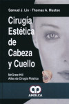 CIRUGIA ESTETICA DE CABEZA Y CUELLO | 9789588816890 | Portada