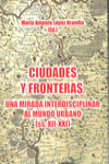 CIUDADES Y FRONTERAS | 9788477237174 | Portada