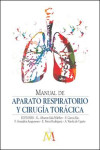 MANUAL DE APARATO RESPIRATORIO Y CIRUGÍA TORÁCICA | 9788416270019 | Portada