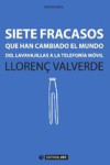 SIETE FRACASOS QUE HAN CAMBIADO EL MUNDO | 9788490642252 | Portada