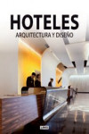 HOTELES. ARQUITECTURA Y DISEÑO | 9788415492917 | Portada
