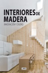 INTERIORES DE MADERA. INNOVACION Y DISEÑO | 9788490540008 | Portada
