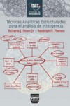 TECNICAS ANALITICAS ESTRUCTURADAS PARA EL ANÁLISIS DE INTELIGENCIA | 9788415271673 | Portada