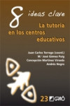 8 IDEAS CLAVE: LA TUTORIA EN LOS CENTROS EDUCATIVOS | 9788499805498 | Portada
