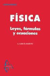 FÍSICA. Leyes, fórmulas y ecuaciones | 9788493478506 | Portada