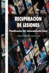 RECUPERACIÓN DE LESIONES | 9788415793151 | Portada