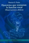 EJERCICIOS PARA RESTAURAR LA FUNCION VOCAL | 9789875700482 | Portada