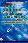 MONTAJE Y MANTENIMIENTO DE INSTALACIONES SOLARES TERMICAS V | 9788416338009 | Portada