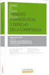 PATENTES FARMACÉUTICAS Y DERECHO DE LA COMPETENCIA | 9788490597835 | Portada