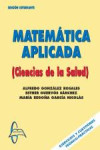 MATEMÁTICA APLICADA A LAS CIENCIAS DE LA SALUD | 9788493629991 | Portada