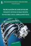 Recirculación de gases de escape mediante sistemas de baja presión en motores diesel sobrealimentados | 9788429147209 | Portada