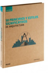 50 principios y estilos significativos de arquitectura | 9788498018073 | Portada