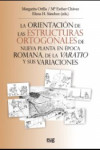 La orientación de las estructuras ortogonales de nueva planta en época Romana | 9788433856883 | Portada