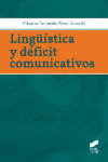 Lingüística y déficit comunicativos | 9788490770627 | Portada
