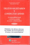 DELITOS SOCIETARIOS Y CONDUCTAS AFINES. LA RESPONSABILIDAD PENAL Y CIVIL DE LA SOCIEDAD, SUS SOCIOS Y ADMINISTRADORES | 9788490202593 | Portada