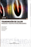 TRANSMISIÓN DE CALOR. PROCESOS Y EQUIPOS INTERCAMBIADORES | 9788490482667 | Portada