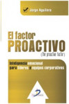 EL FACTOR PROACTIVO | 9788499698953 | Portada