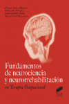 Fundamentos de neurociencia y neurorrehabilitación en Terapia Ocupacional | 9788490770542 | Portada