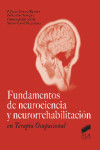 Fundamentos de neurociencia y neurorrehabilitación en Terapia Ocupacional | 9788490770542 | Portada