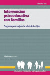 INTERVENCION PSICOEDUCATIVA CON FAMILIAS | 9788498422917 | Portada
