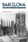 BARCELONA. A HISTORICAL GUIDE TO THE CONTEMPORARY CITY | 9788415340928 | Portada