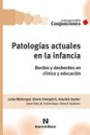 Patologías actuales en la infancia | 9789875382640 | Portada