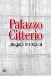 PALAZZO CITTERIO | 9788857223193 | Portada