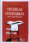 Guía práctica de técnicas culinarias para el profesional | 9788492095911 | Portada