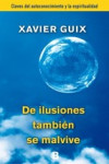 DE ILUSIONES TAMBIEN SE MALVIVE | 9788466655118 | Portada