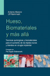 Bone, Biomaterials & Beyond. Técnicas quirúrgicas y biomateriales para el aumento de los tejidos duros y blandos en cirugía implantar | 9789588871363 | Portada