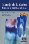 Manejo de la Caries Ciencia y práctica clínica | 9789588871196 | Portada
