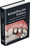 Rehabilitación Estetica. Abordajes precisos y actuales | 9789588871165 | Portada