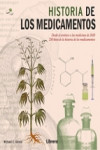 LA HISTORIA DE LOS MEDICAMENTOS: DESDE EL ARSENICO A LAS MEDICINAS DE 2020 | 9789089984975 | Portada