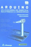 Arduino: aplicaciones en robótica, mecatrónica e ingenierías | 9788426722041 | Portada