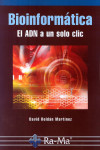 BIOINFORMATICA. EL ADN A UN SOLO CLIC | 9788499645285 | Portada