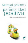 Manual práctico de parentalidad positiva | 9788499588483 | Portada