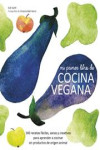 MI PRIMER LIBRO DE COCINA VEGANA | 9788416177288 | Portada