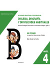 Dificultades específicas de lectoescritura: dislexia, disgrafía y dificultades habituales. Nivel 4 | 9788498964158 | Portada