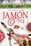 EL JAMON. ATLAS ILUSTRADO | 9788467736052 | Portada